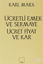 Ücretli Emek ve Sermaye Ücret, Fiyat ve Kar